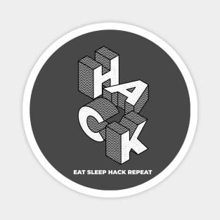 HACK | Eat Sleep Hack Repeat Magnet